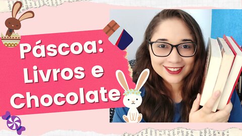 BOOK TAG PÁSCOA E CHOCOLATE 🍫 | Biblioteca da Rô