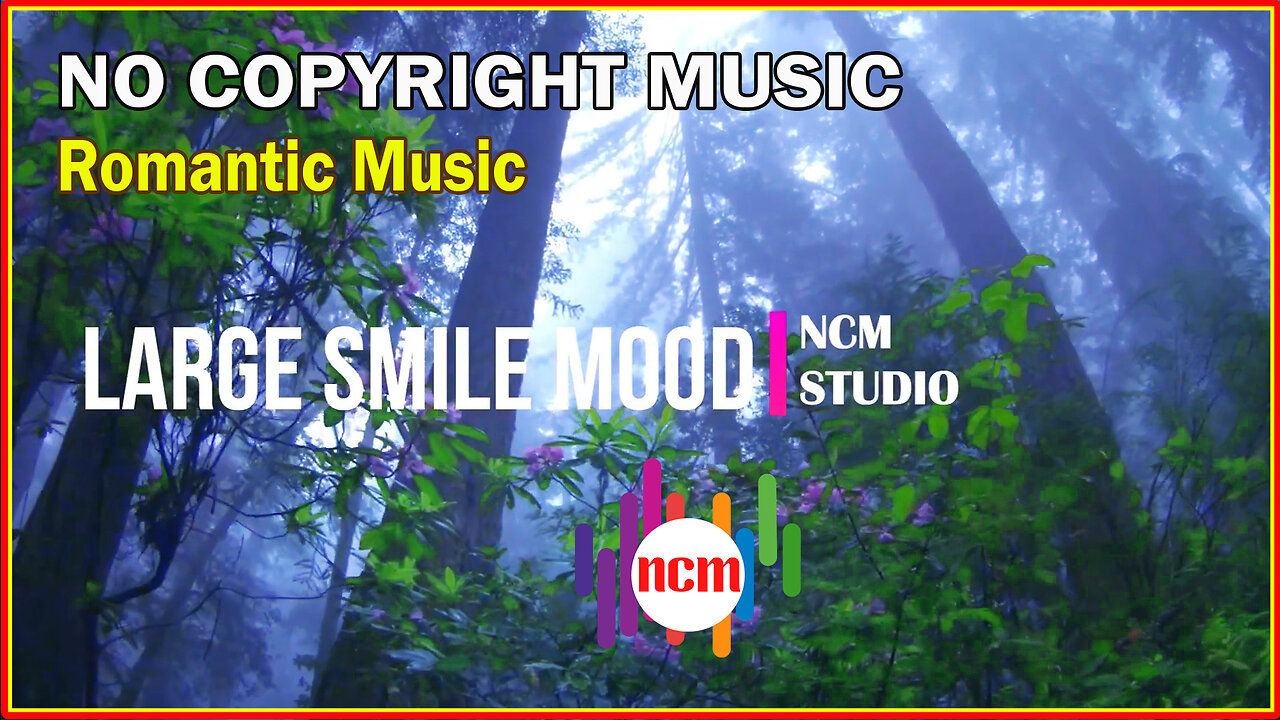 Large Smile Mood: Nico Staf - Cinematic Music, Romantic Music