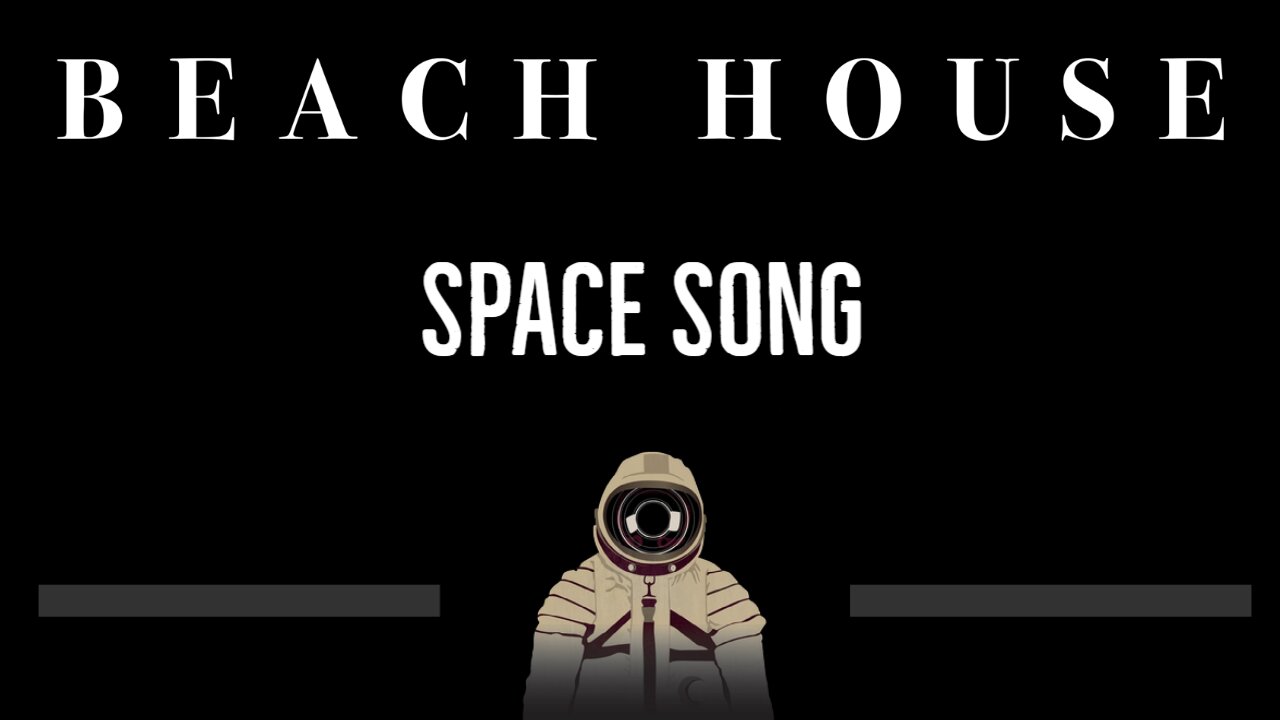 Beach House • Space Song (CC) 🎤 [Karaoke] [Instrumental Lyrics]