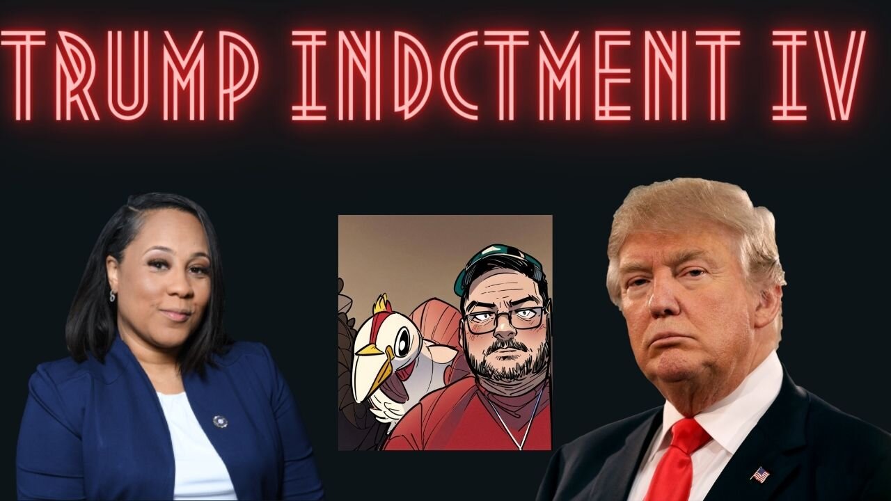 Trump Indictment IV - Georgia Edition