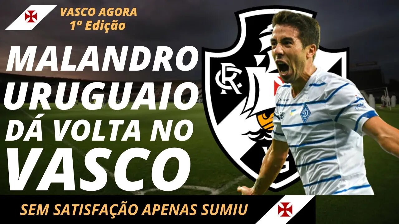 🚨💥POR ESSA NINGUÉM ESPERAVA🚨💥 MALANDRO URUGUAIO DEU VOLTA NO VASCO! NOTICIAS DO VASCO AGORA