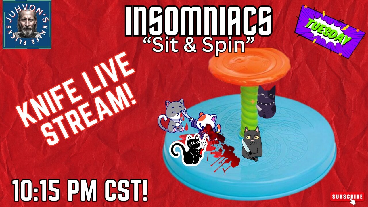Insomniacs Sit & Spin! Knife Live Stream! 11-12-2024