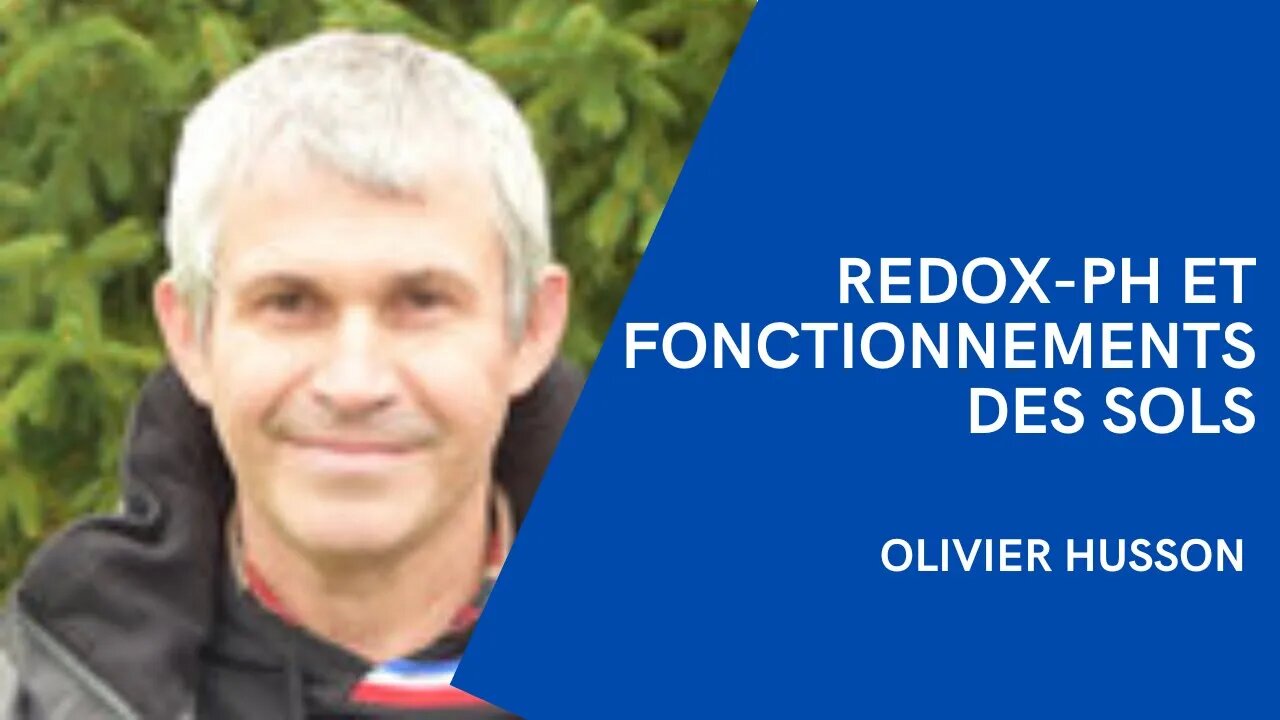 Olivier Husson 2/7 : Redox-pH et fonctionnements des sols