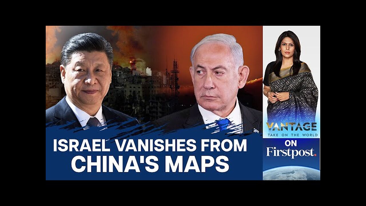 Why Israel Has Gone Missing from China's Maps | Vantage with Palki Sharma