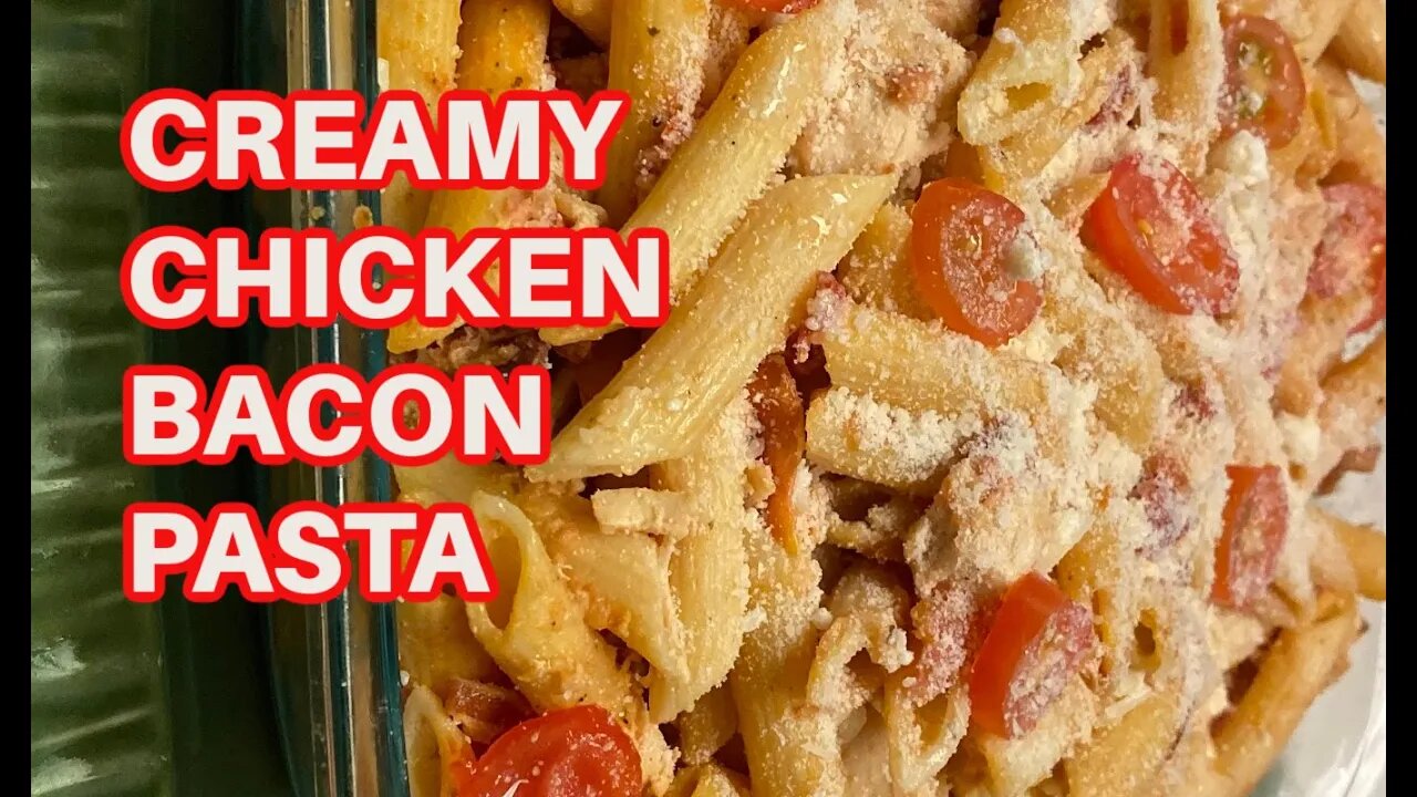 How I make Creamy Chicken Bacon Tomato Pasta