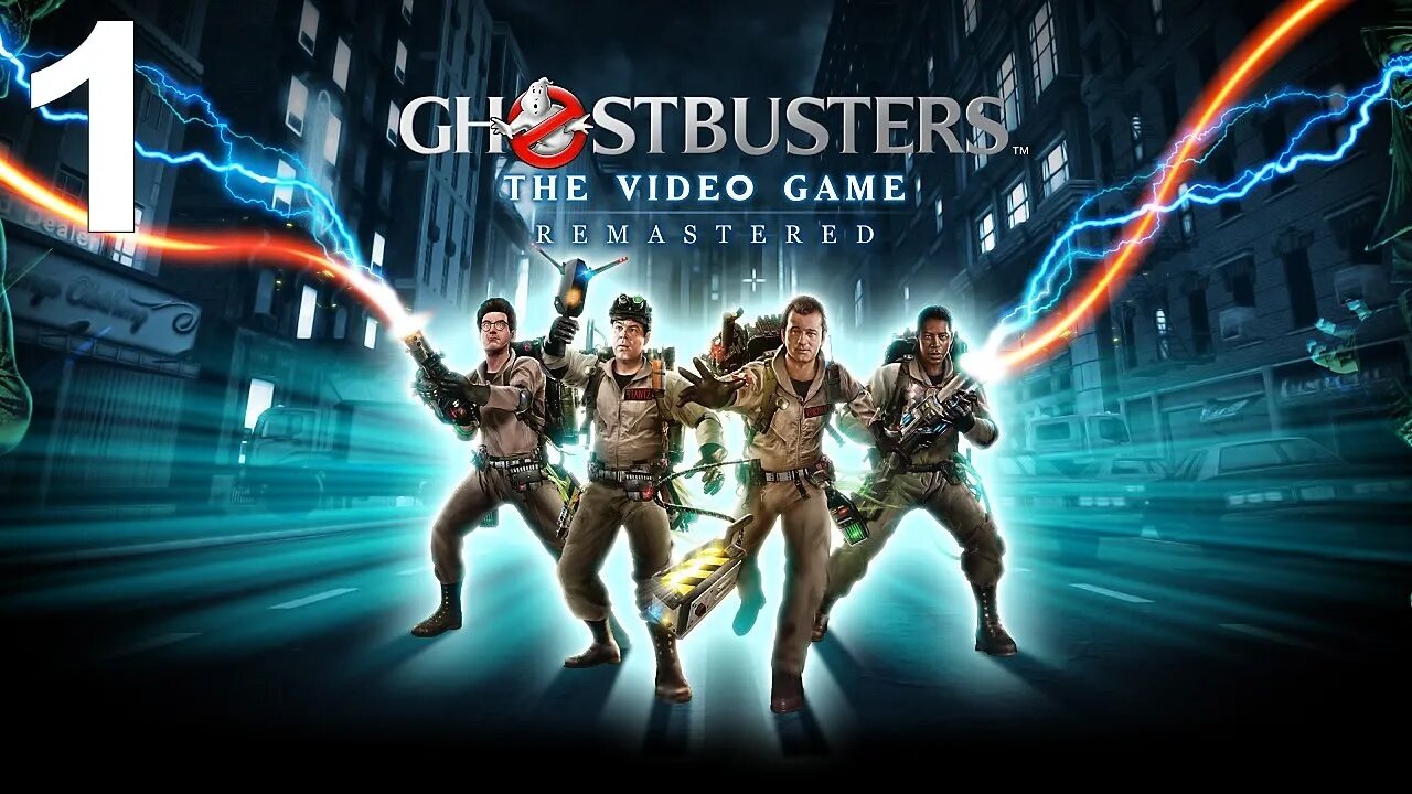 Ghostbusters: The Video Game Remastered (PS4) - Opening Playthrough (Part 1 of 4)