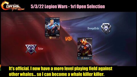 Contra Returns: 5/3/22 Legion Wars - 1v1 Open Selection