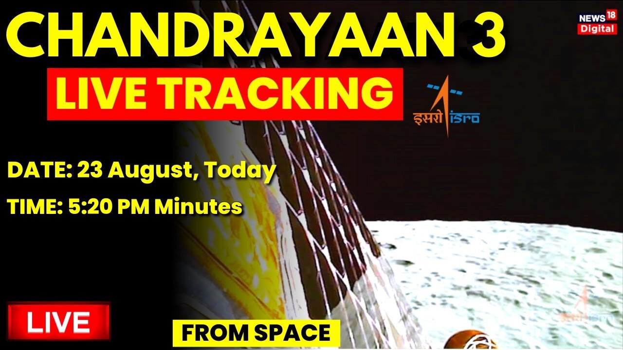 Chandrayaan-3 Landing LIVE | India's Chandrayaan-3 mission | ISRO Live | Chandrayaan 3 Live Tracking