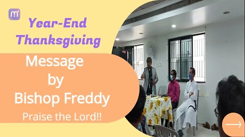 Year-End Thanksgiving Message by Bishop Freddy