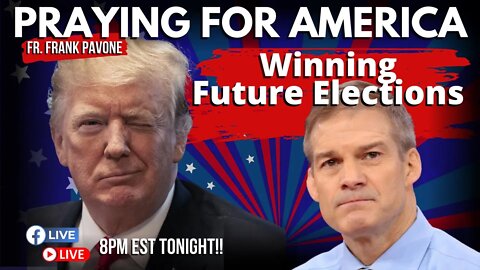 Winning Future Elections