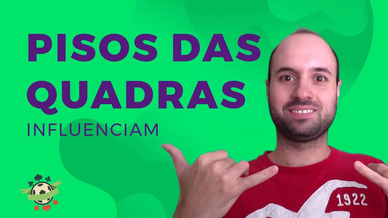 PISOS DAS QUADRAS de tênis: o que muda para as suas APOSTAS?