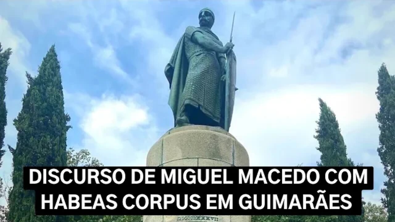 Participação de Miguel Macedo em Guimarães com a Habeas Corpus (16/07/2022)