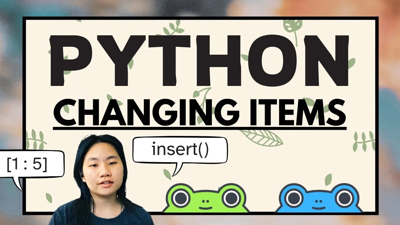 Study Python with Tinateach : Changing List Items