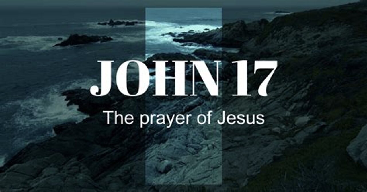 Sermon - John 17