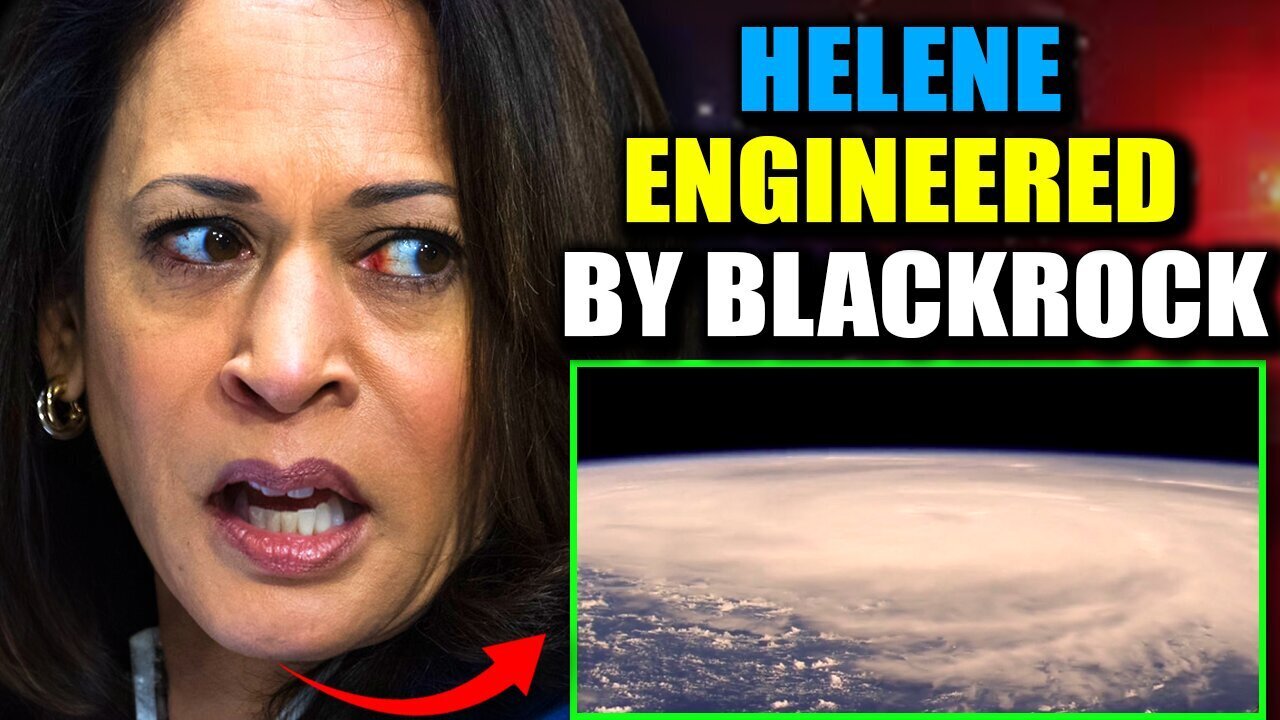 Hurricane Helene Exposed As 'Engineered Weapon' As Part Of Elite's Land Grab Project- Oct 7..