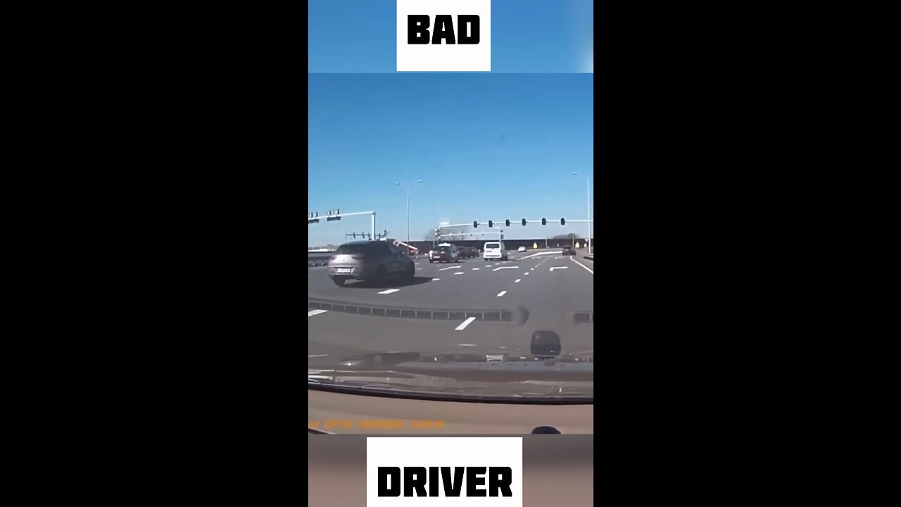 Bad driver 🤬