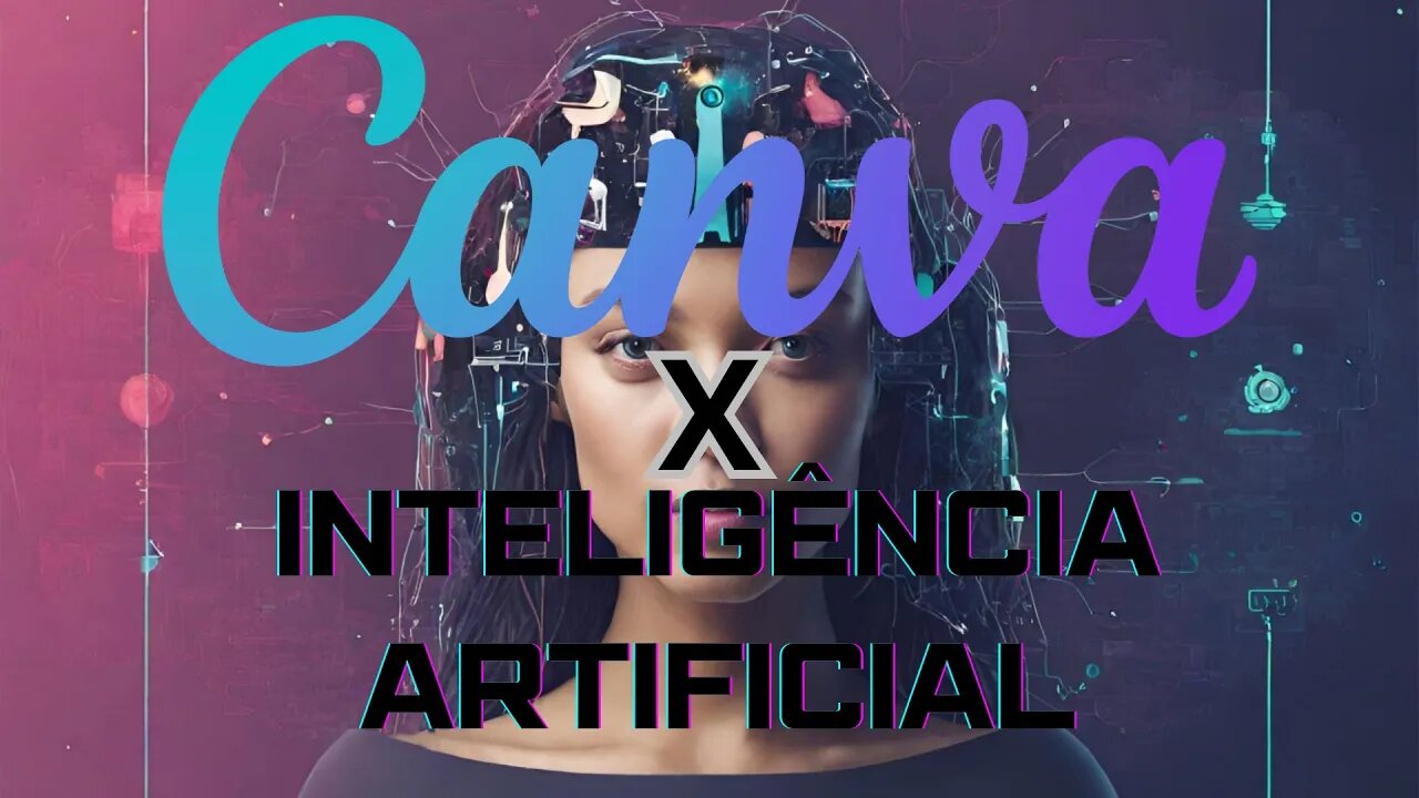 Desvendando o Poder da Inteligência Artificial no Canva