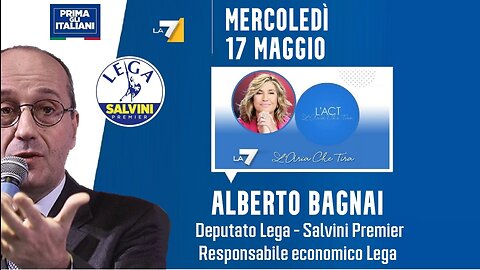 🔴 Interventi dell'On. Alberto Bagnai ospite nella trasmissione "L'aria che Tira" del 17/05/2023.