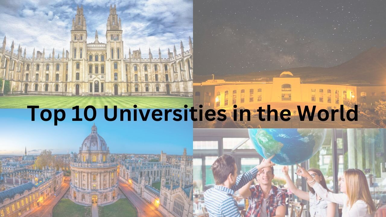 10 Best Universities for Study In The World | Make Your Dreams Higher