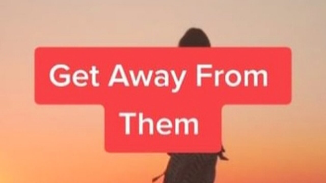 GET AWAY FROM THEM - Motivational Speech