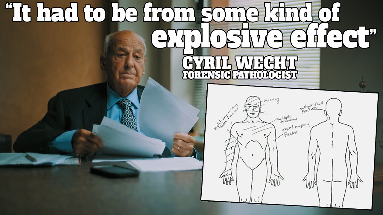 “Then it had to be from some kind of explosive effect.” Forensic Pathologist Cyril Wecht