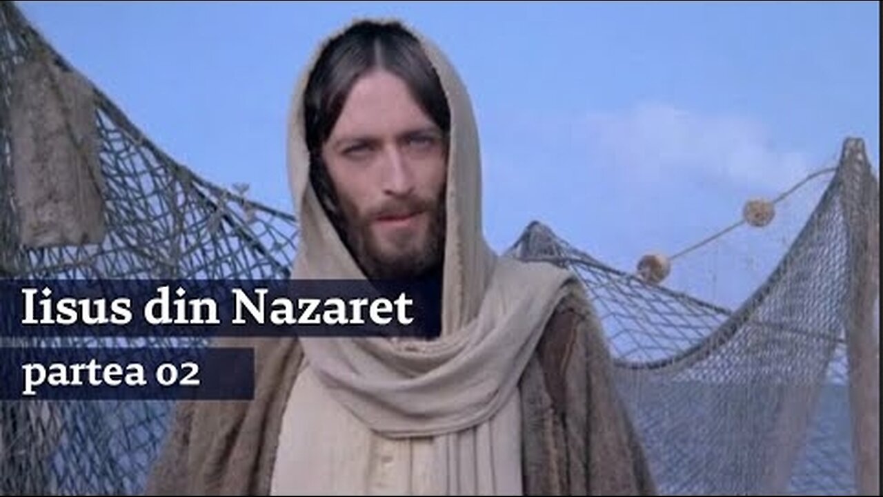 Filmul "Iisus din Nazaret" 1977 - Intalnirea cu Maria Magdalena și Ioan Botezătorul (II)