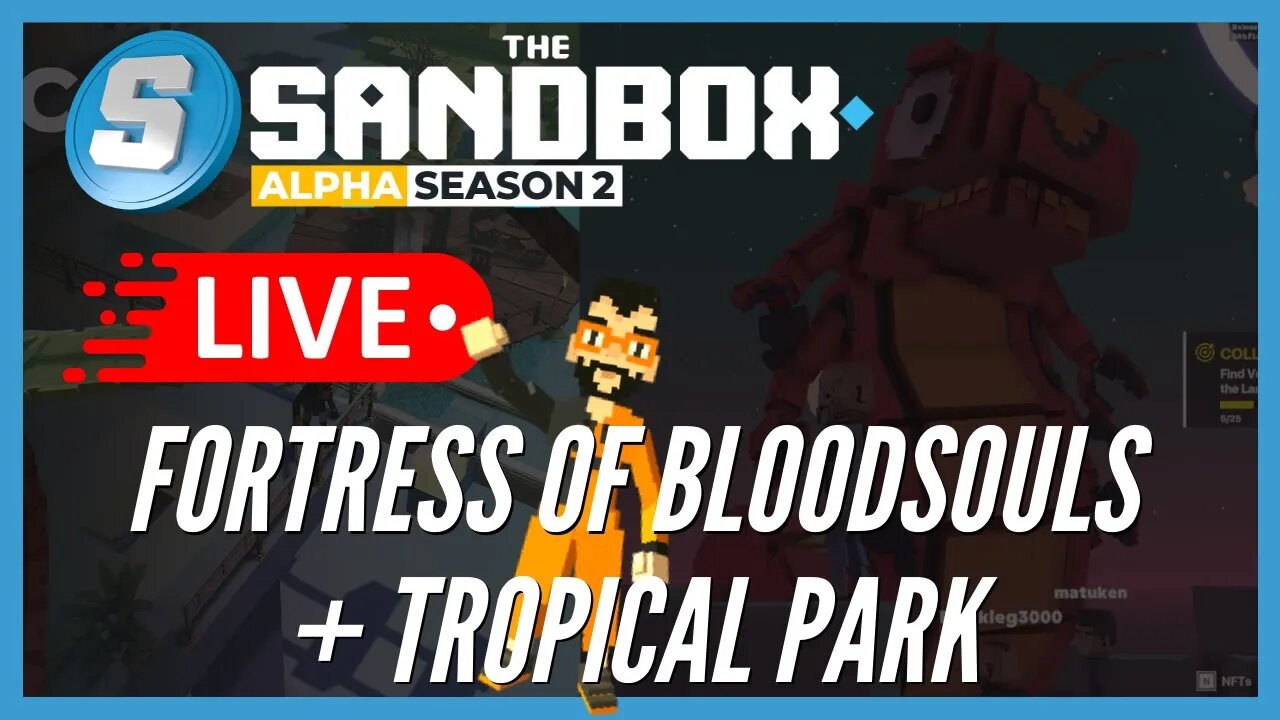 The Sandbox Alpha Pass Season 2 - Fortress Bloodsouls + Tropical Park