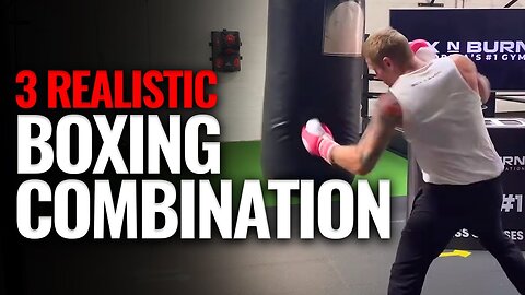 3 Realistic Boxing Combinations you Should Practice