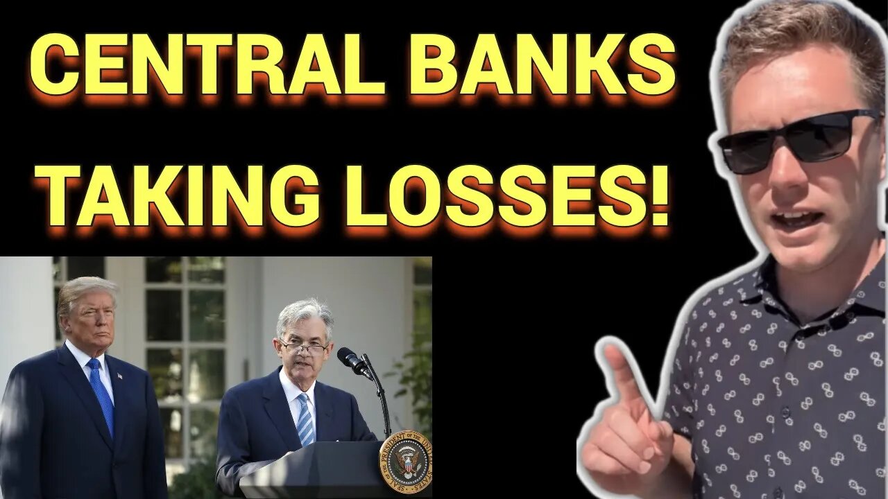 Central Banks Taking Losses!