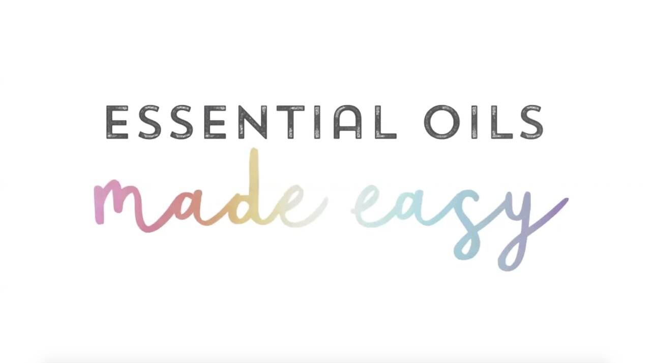 Essential Oils Made Easy