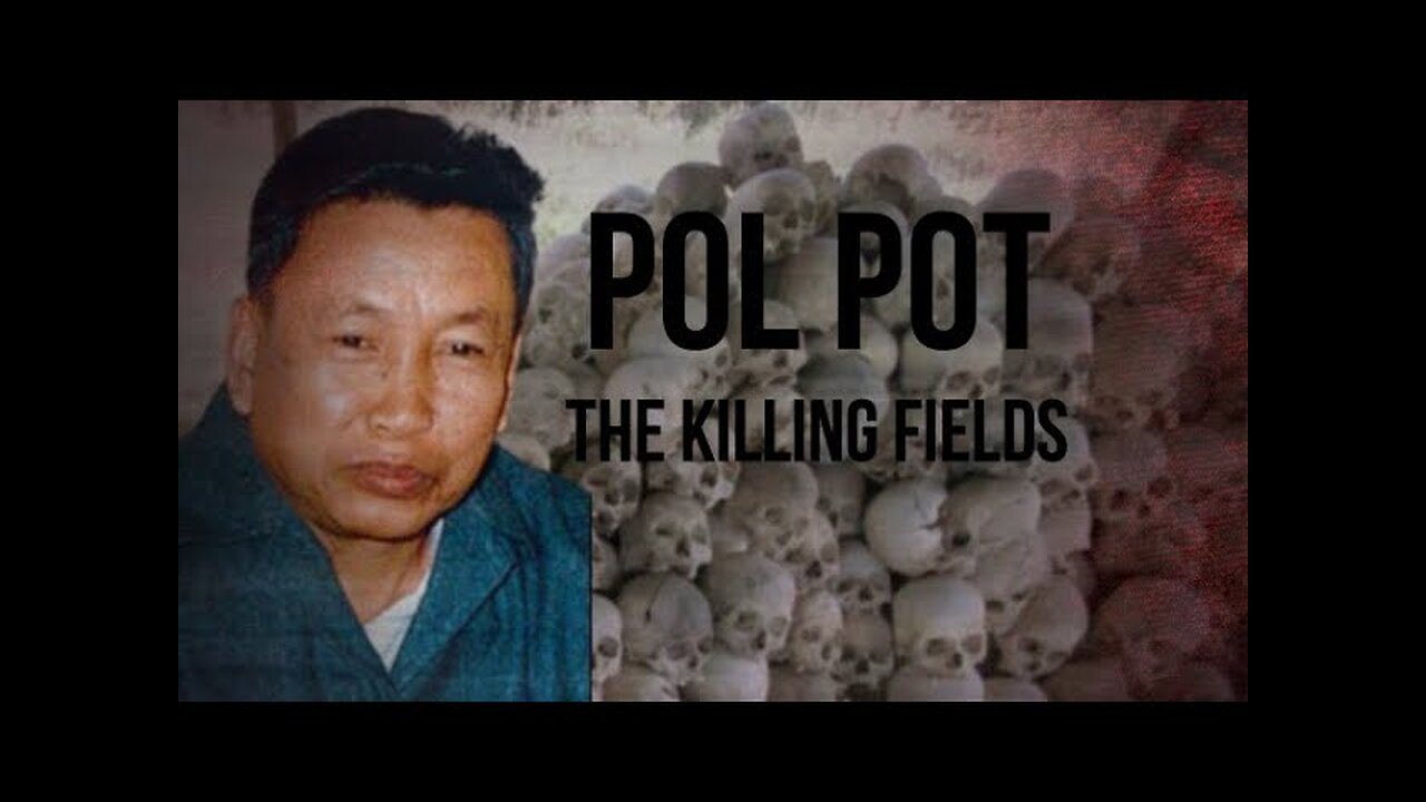 Pol Pot - The Killing Fields - Forgotten History