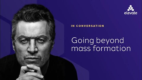 Mattias Desmet – Beyond mass formation