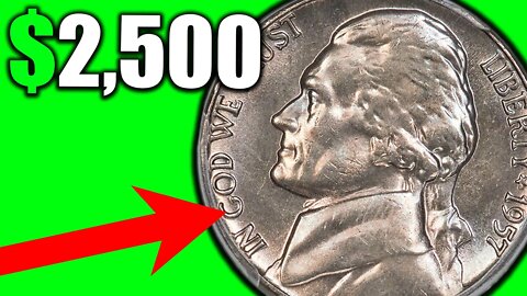 Do you have a 1957 NICKEL WORTH MONEY?