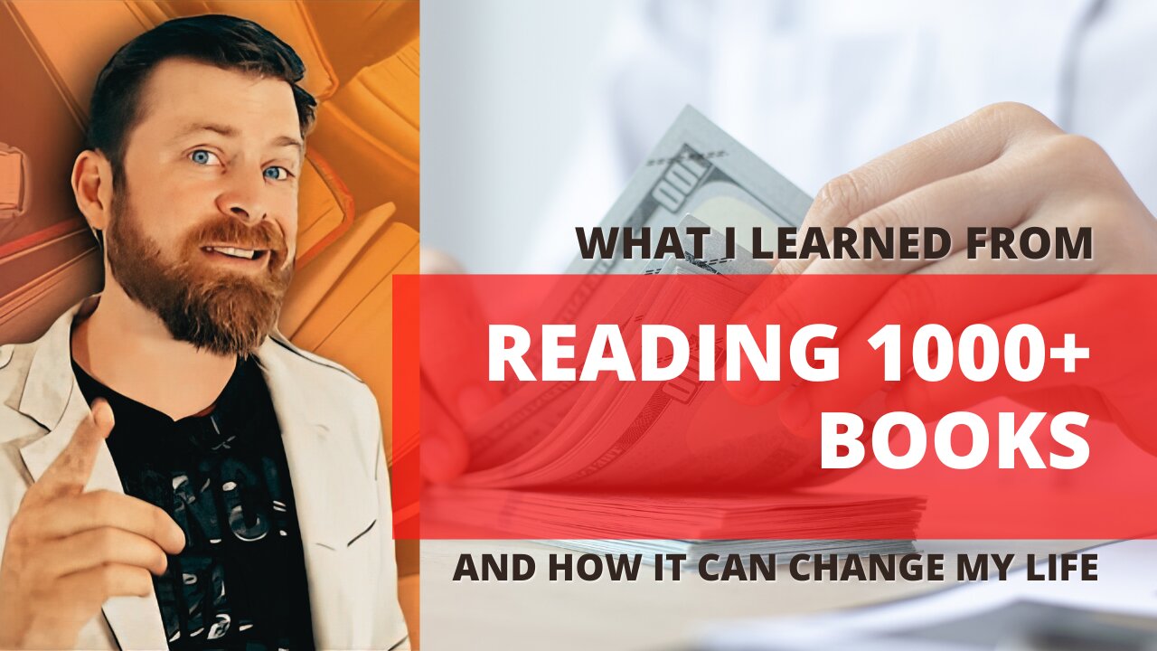 What I learned from reading 1000+ books and how it can change my life