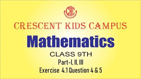 Maths 9th Ex 4 1 Q 4 & 5 Part I, II, III