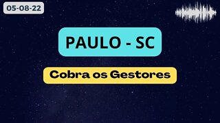 PAULO SC Cobra os Gestores #operaçõesinternacionais