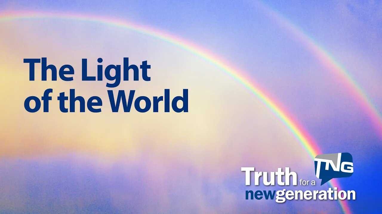 The Light of the World: Truth for a New Generation Episode 414