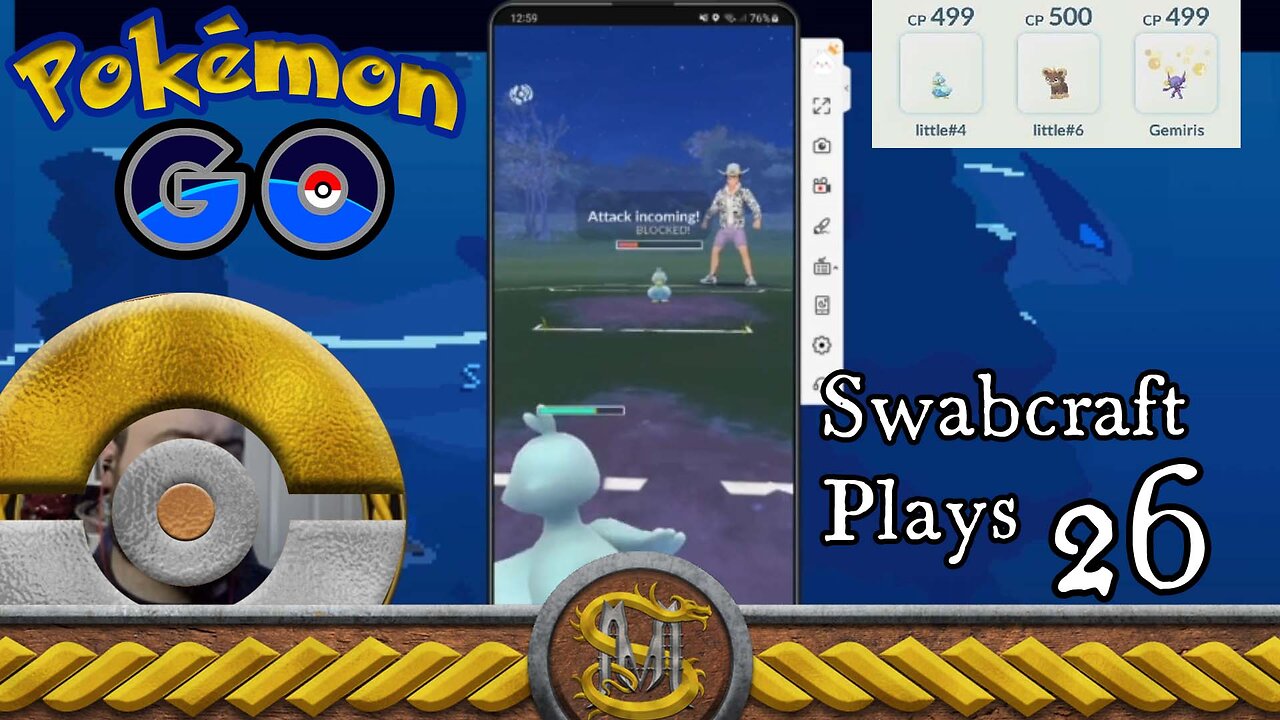 Swabcraft Plays 26, Pokemon GO Matches 11, Little Cup Starting at 2097