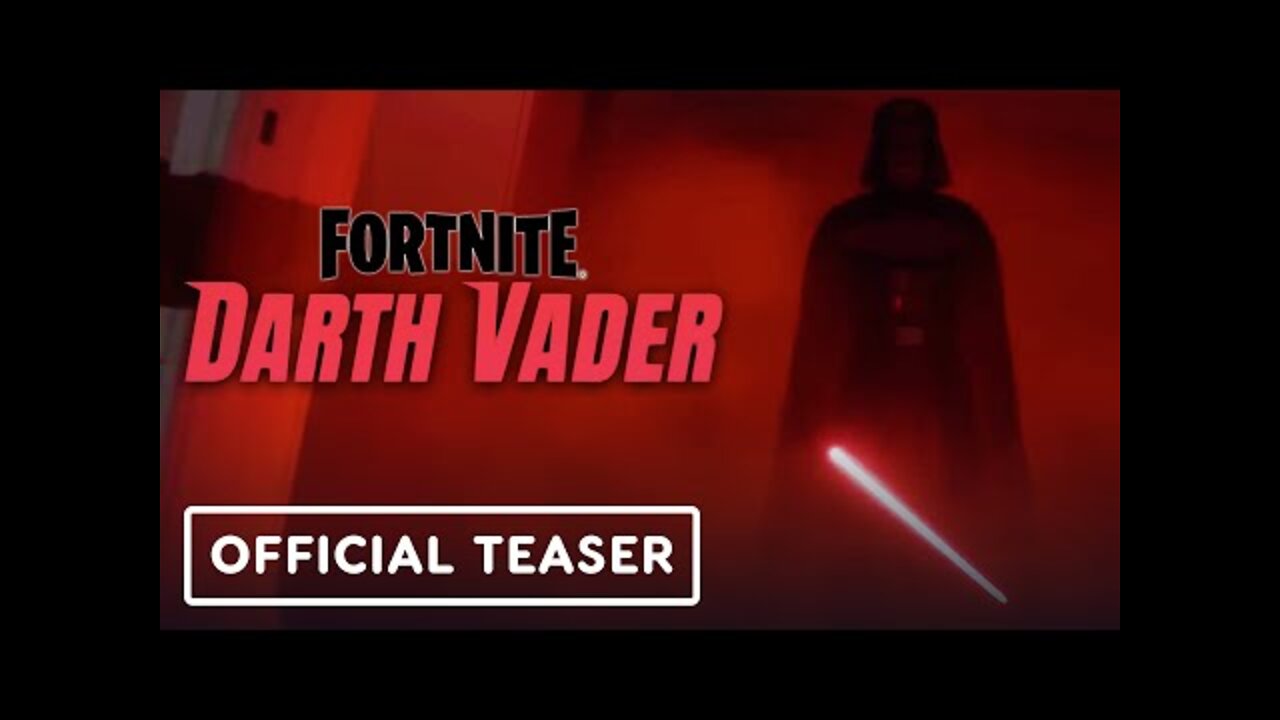 Fortnite x Star Wars - Official Darth Vader Teaser Trailer