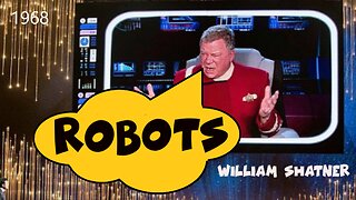 Robotics with William Shatner