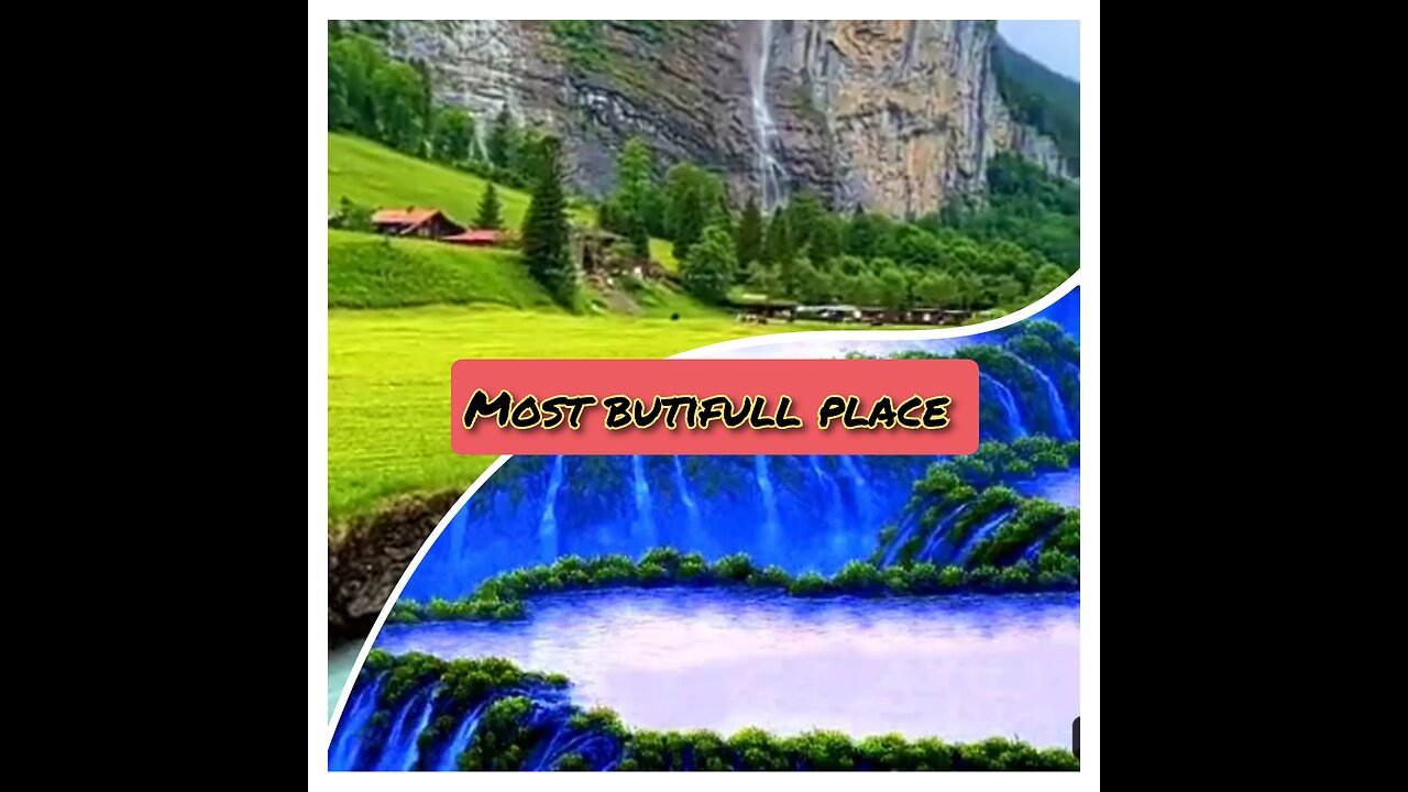 Most Butifull Places In the World