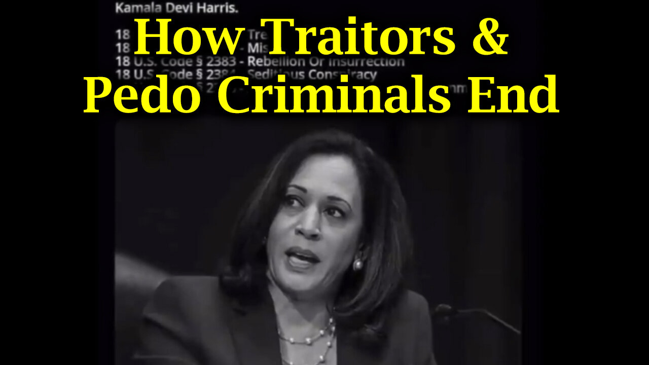 How Traitors & Pedo Criminals End *Must See