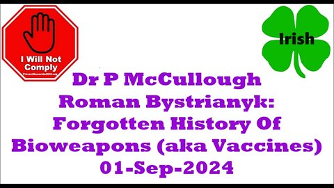 Dr Peter McCullough Interviews Roman Bystrianyk The Forgotten History Of Vaccines 01-Sep-2024