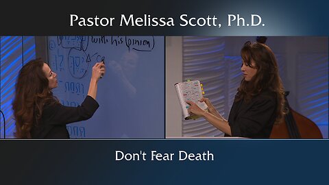 1 Corinthians 15, Luke 16 - Don't Fear Death