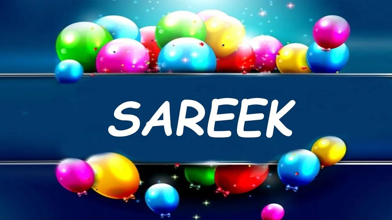 Happy Birthday to Sareek - Birthday Wish From Birthday Bash