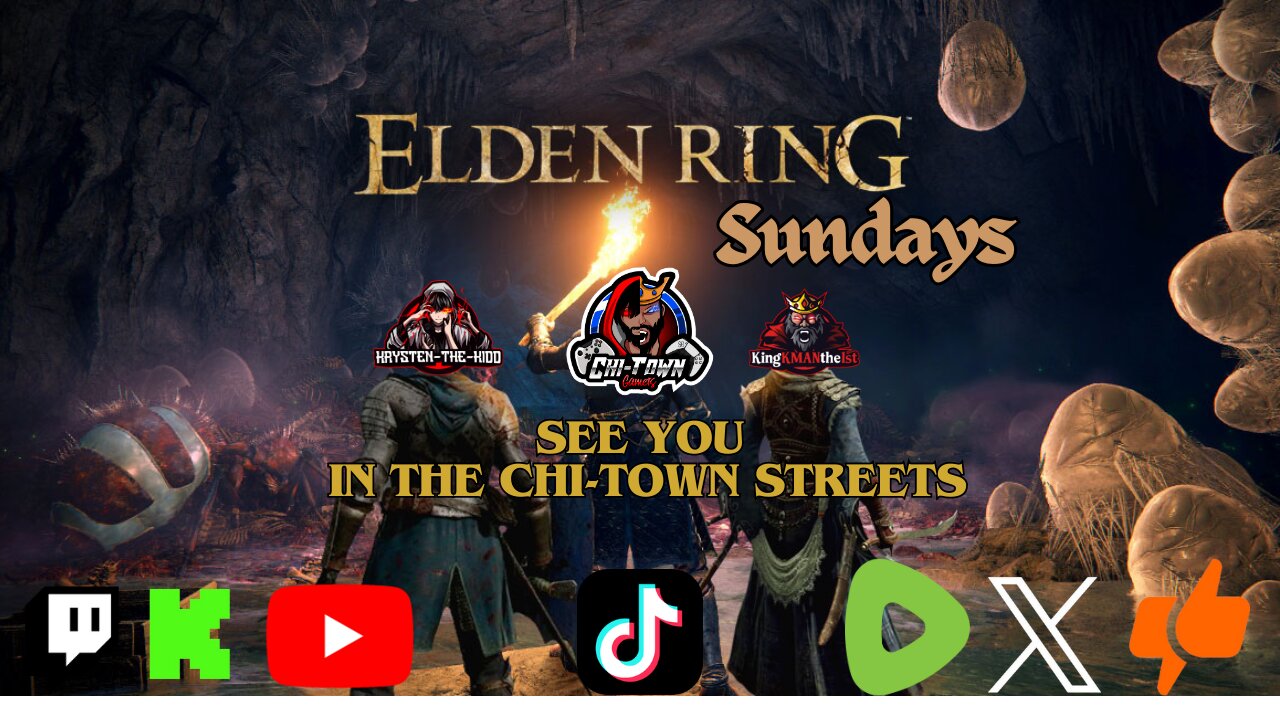 Elden Ring SUNDAYS W/ CTG |King Kman & Krysten-The-Kidd| Road To 50 Followers
