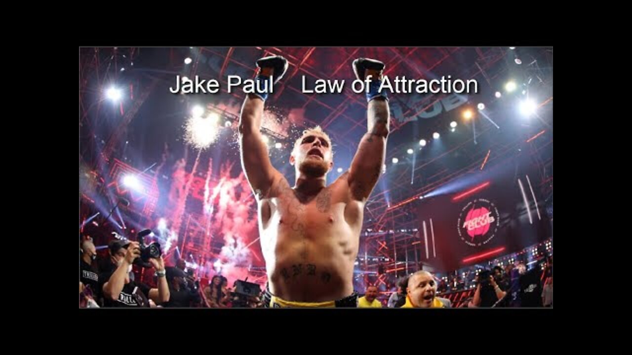 Jake Paul - The Law of Attraction (Mindset)