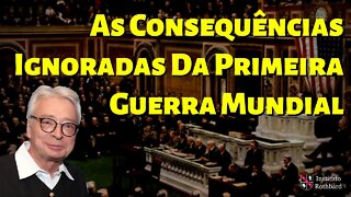 As Consequências Ignoradas Da Primeira Guerra Mundial - Hans-Hermann Hoppe