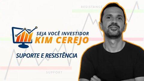 SUPORTES E RESISTÊNCIAS