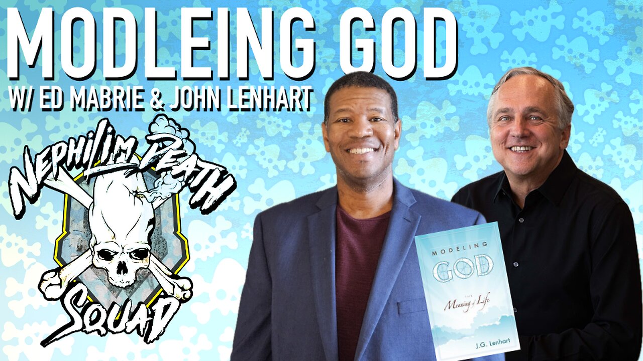 Modeling God w/ Ed Mabrie & John Lenhart